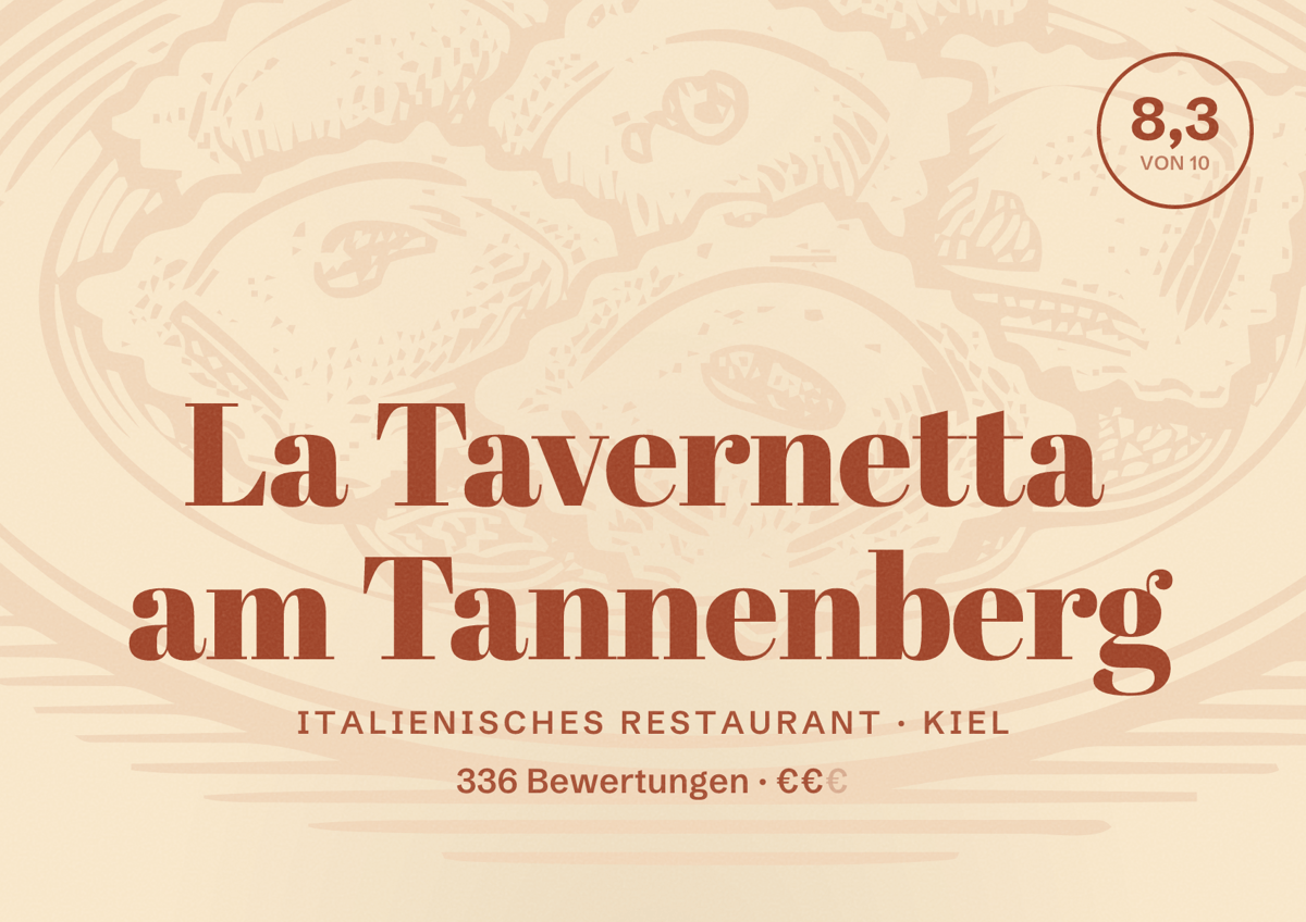 Illustriertes Poster von La Tavernetta am Tannenberg, Italienisches Restaurant in Kiel: Bewertung 8,3 von 10 aus 336 Bewertungen, Preisniveau €€