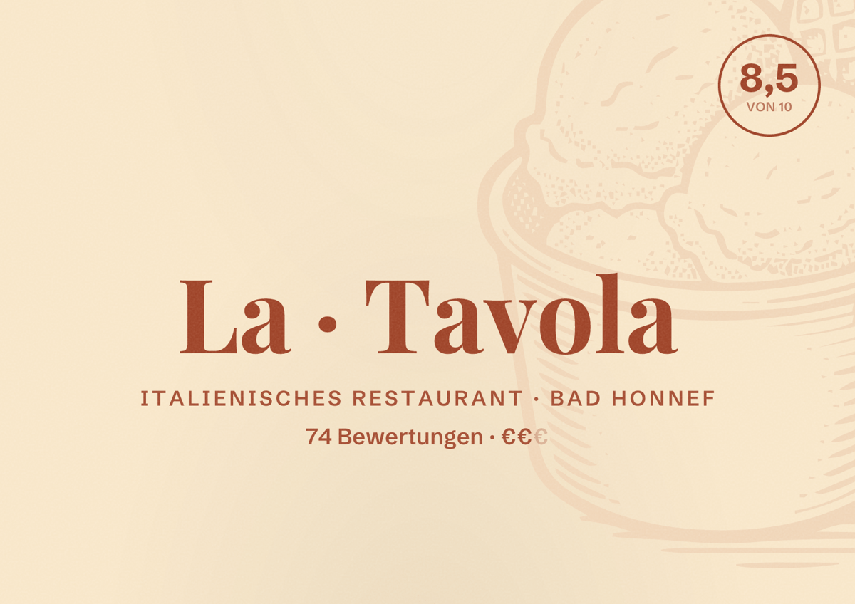 Illustriertes Poster von La Tavola, Italienisches Restaurant in Bad Honnef: Bewertung 8,5 von 10 aus 74 Bewertungen, Preisniveau €€