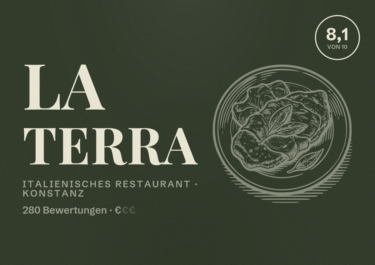 Illustriertes Poster von La Terra, Italienisches Restaurant in Konstanz: Bewertung 8,1 von 10 aus 280 Bewertungen, Preisniveau €