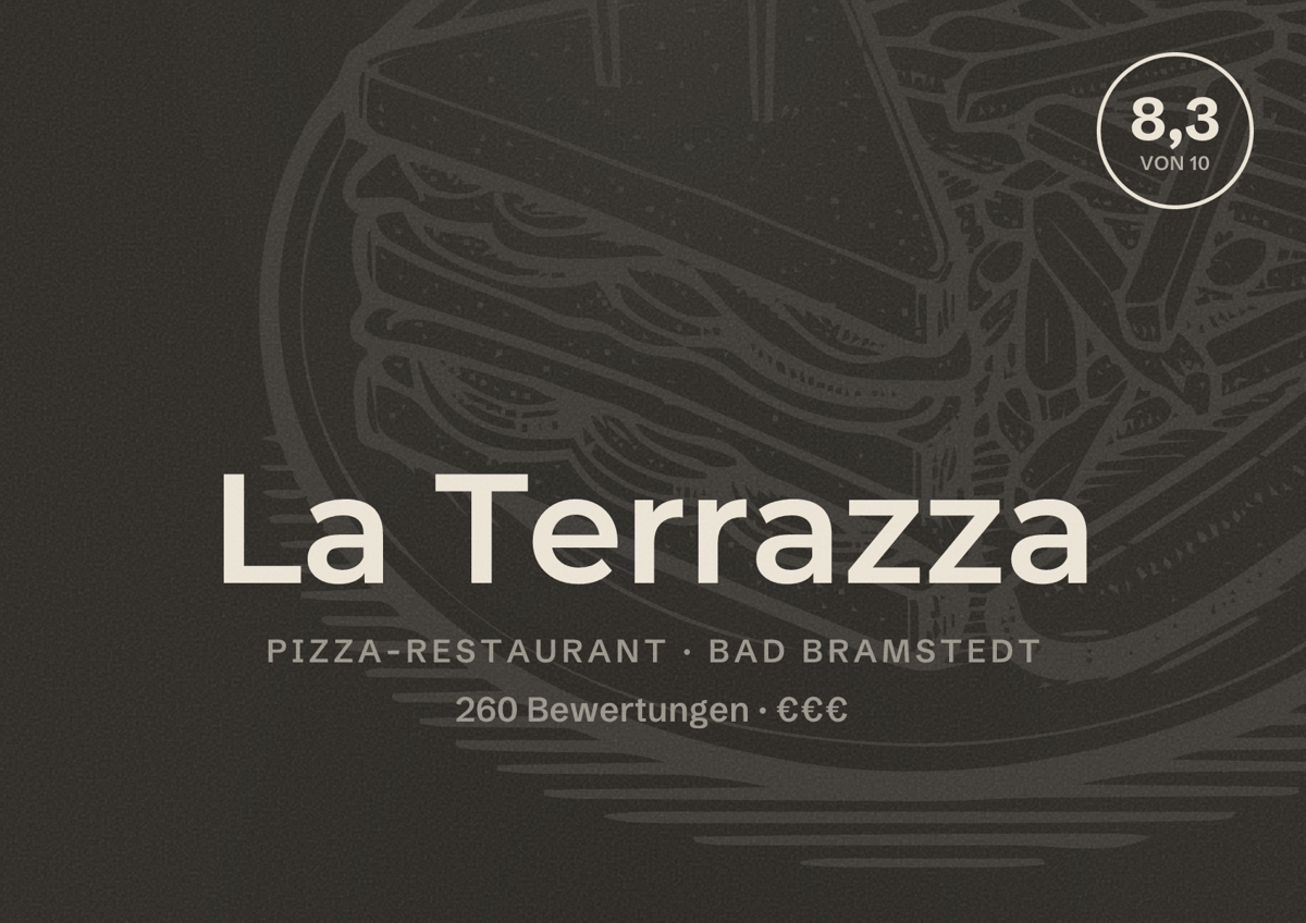 Illustriertes Poster von La Terrazza, Pizza-Restaurant in Bad Bramstedt: Bewertung 8,3 von 10 aus 260 Bewertungen, Preisniveau €€€