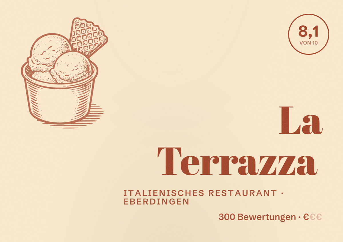 Illustriertes Poster von La Terrazza, Italienisches Restaurant in Eberdingen: Bewertung 8,1 von 10 aus 300 Bewertungen, Preisniveau €