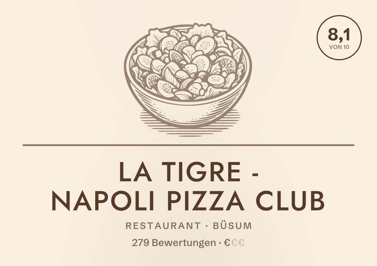 Illustriertes Poster von La Tigre - Napoli Pizza Club, Restaurant in Büsum: Bewertung 8,1 von 10 aus 279 Bewertungen, Preisniveau €