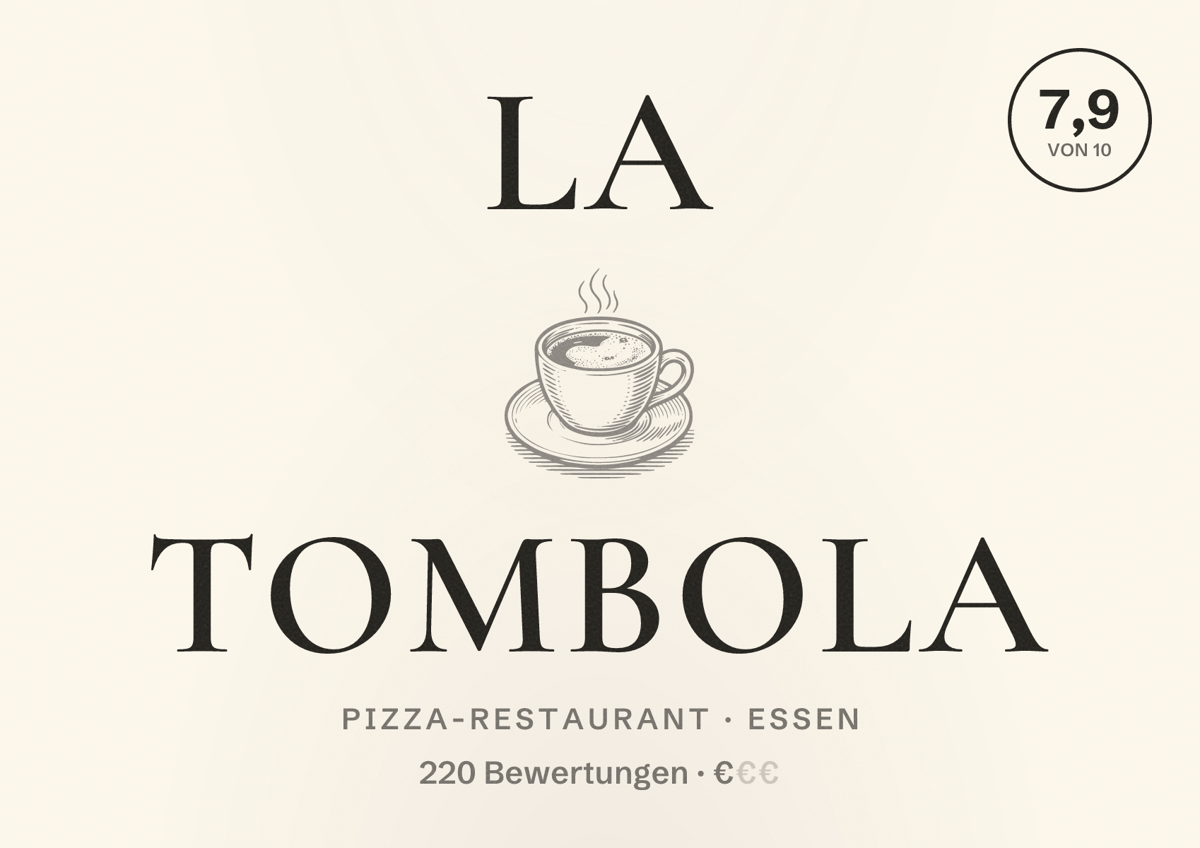 Illustriertes Poster von La Tombola, Pizza-Restaurant in Essen: Bewertung 7,9 von 10 aus 220 Bewertungen, Preisniveau €
