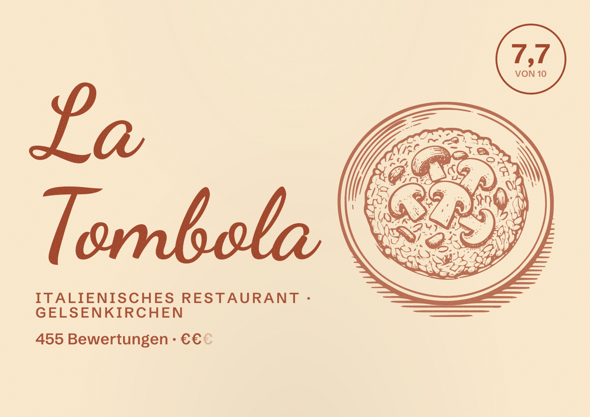 Illustriertes Poster von La Tombola, Italienisches Restaurant in Gelsenkirchen: Bewertung 7,7 von 10 aus 455 Bewertungen, Preisniveau €€