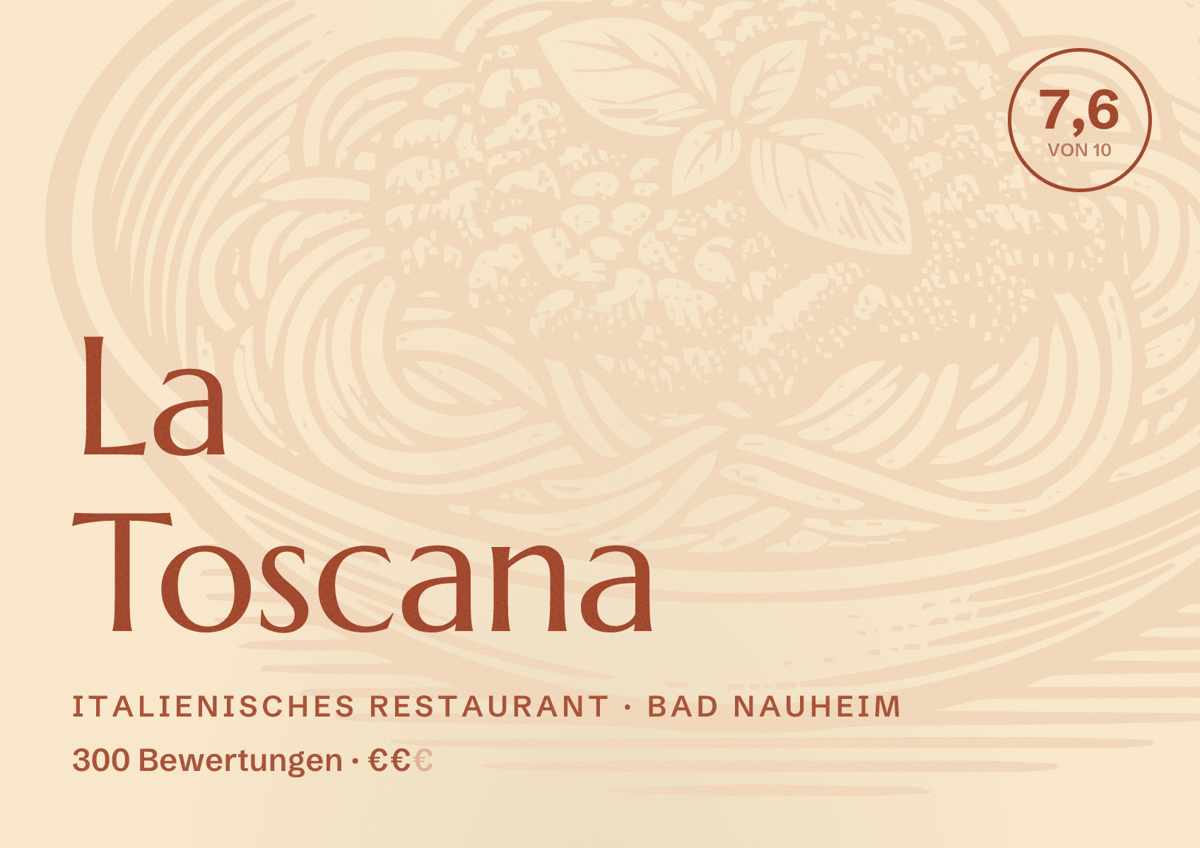 Illustriertes Poster von La Toscana, Italienisches Restaurant in Bad Nauheim: Bewertung 7,6 von 10 aus 300 Bewertungen, Preisniveau €€