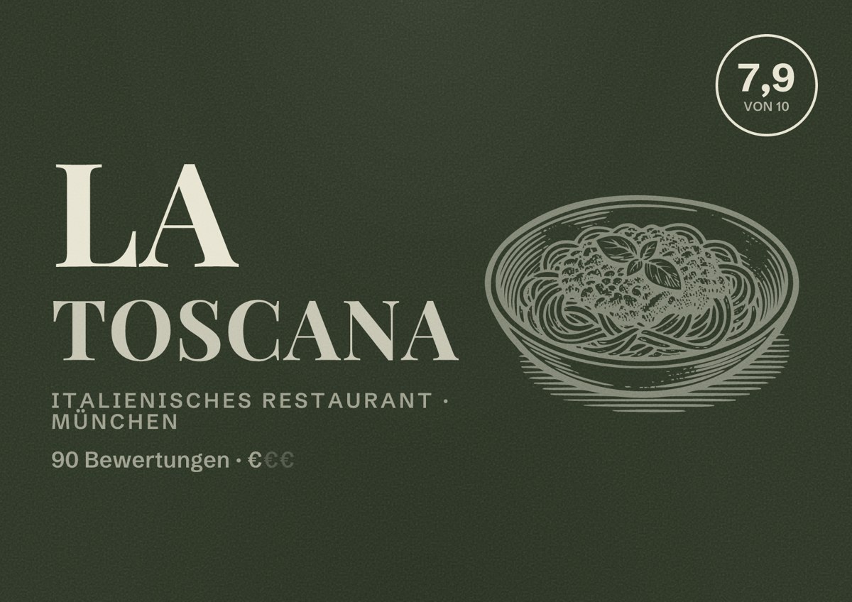 Illustriertes Poster von La Toscana, Italienisches Restaurant in München: Bewertung 7,9 von 10 aus 90 Bewertungen, Preisniveau €