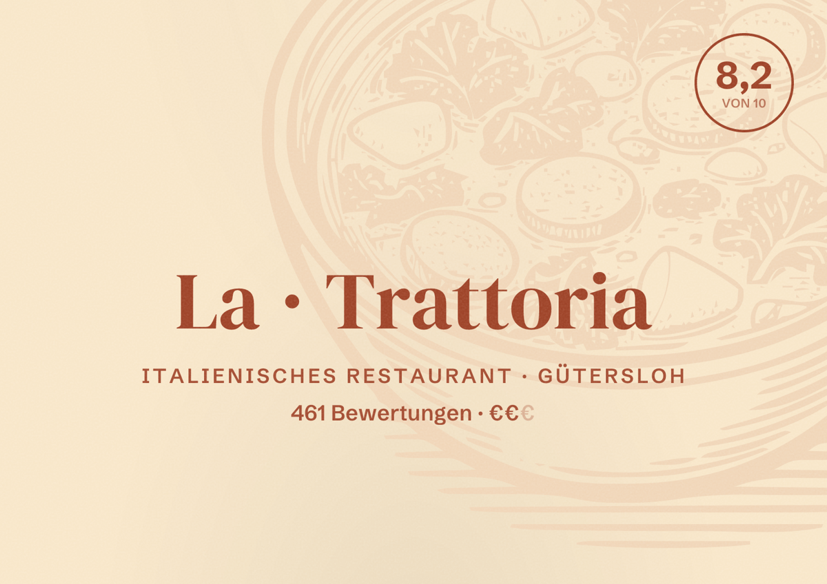 Illustriertes Poster von La Trattoria, Italienisches Restaurant in Gütersloh: Bewertung 8,2 von 10 aus 461 Bewertungen, Preisniveau €€