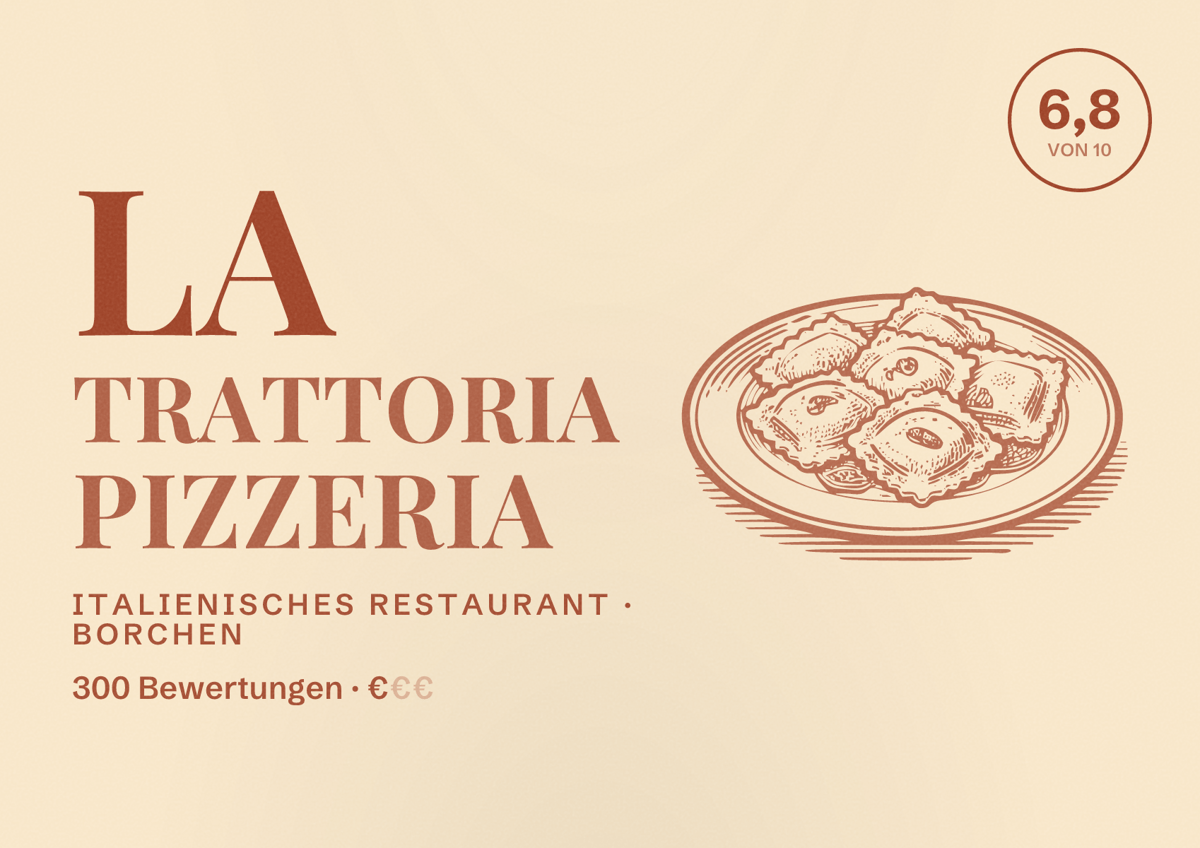 Illustriertes Poster von La Trattoria Pizzeria, Italienisches Restaurant in Borchen: Bewertung 6,8 von 10 aus 300 Bewertungen, Preisniveau €