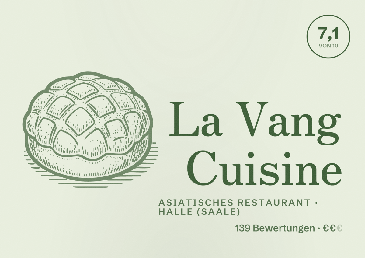 Illustriertes Poster von La Vang Cuisine, Asiatisches Restaurant in Halle (Saale): Bewertung 7,1 von 10 aus 139 Bewertungen, Preisniveau €€