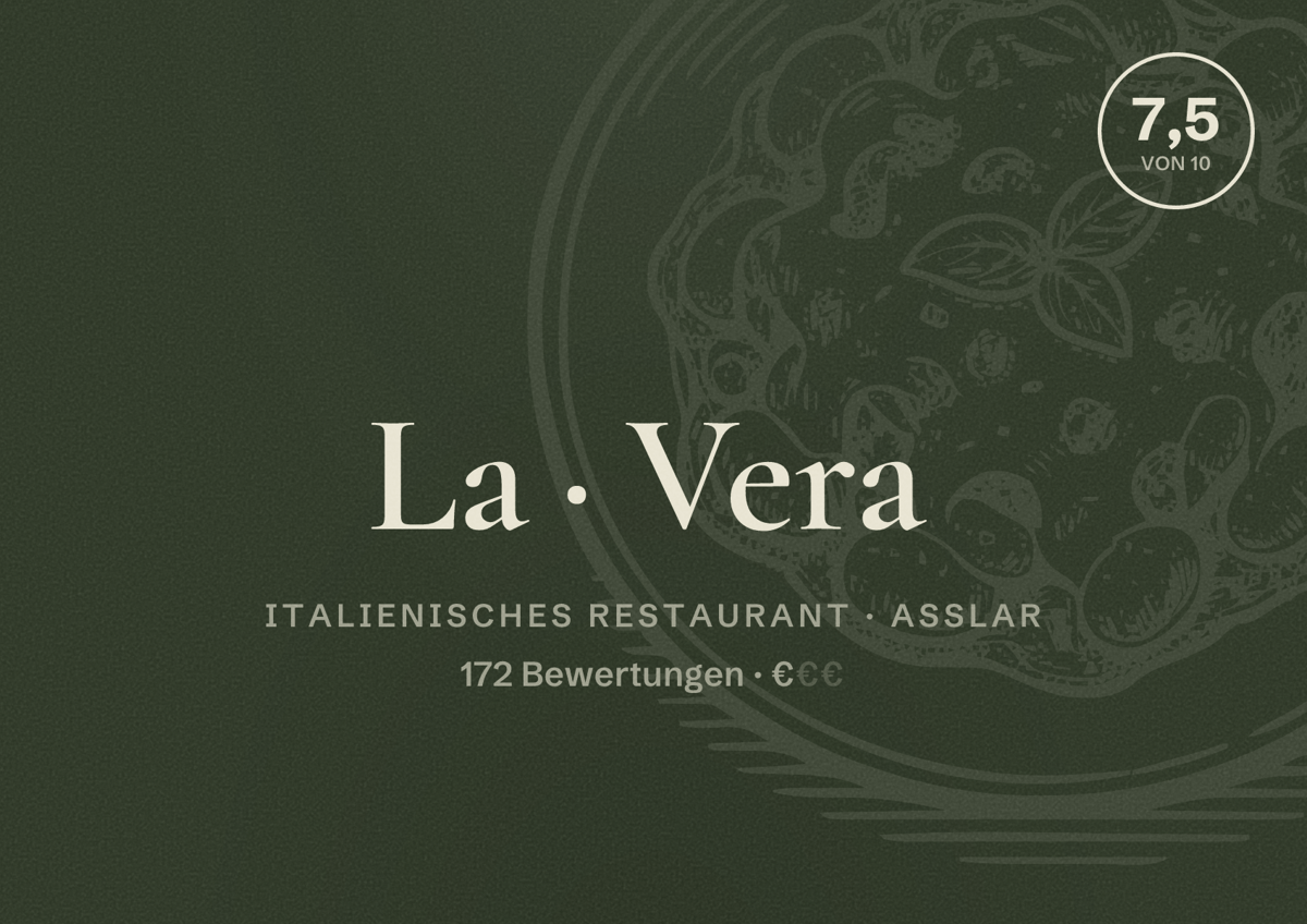 Illustriertes Poster von La Vera, Italienisches Restaurant in Aßlar: Bewertung 7,5 von 10 aus 172 Bewertungen, Preisniveau €