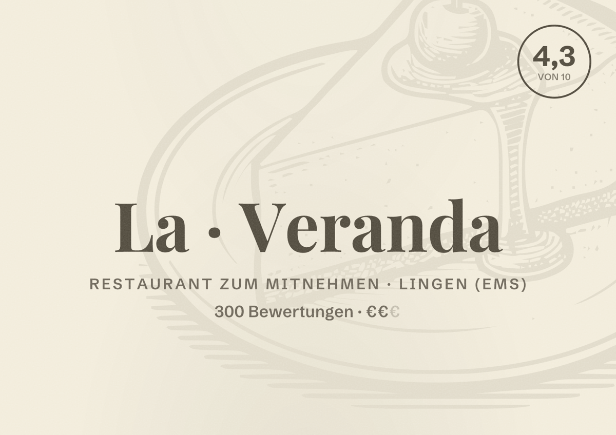 Illustriertes Poster von La Veranda, Restaurant zum Mitnehmen in Lingen (Ems): Bewertung 4,3 von 10 aus 300 Bewertungen, Preisniveau €€