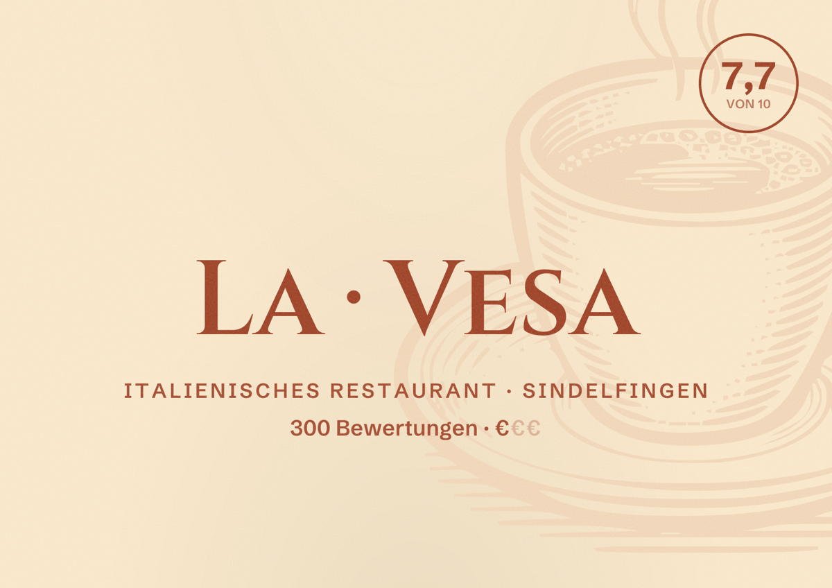 Illustriertes Poster von La Vesa, Italienisches Restaurant in Sindelfingen: Bewertung 7,7 von 10 aus 300 Bewertungen, Preisniveau €