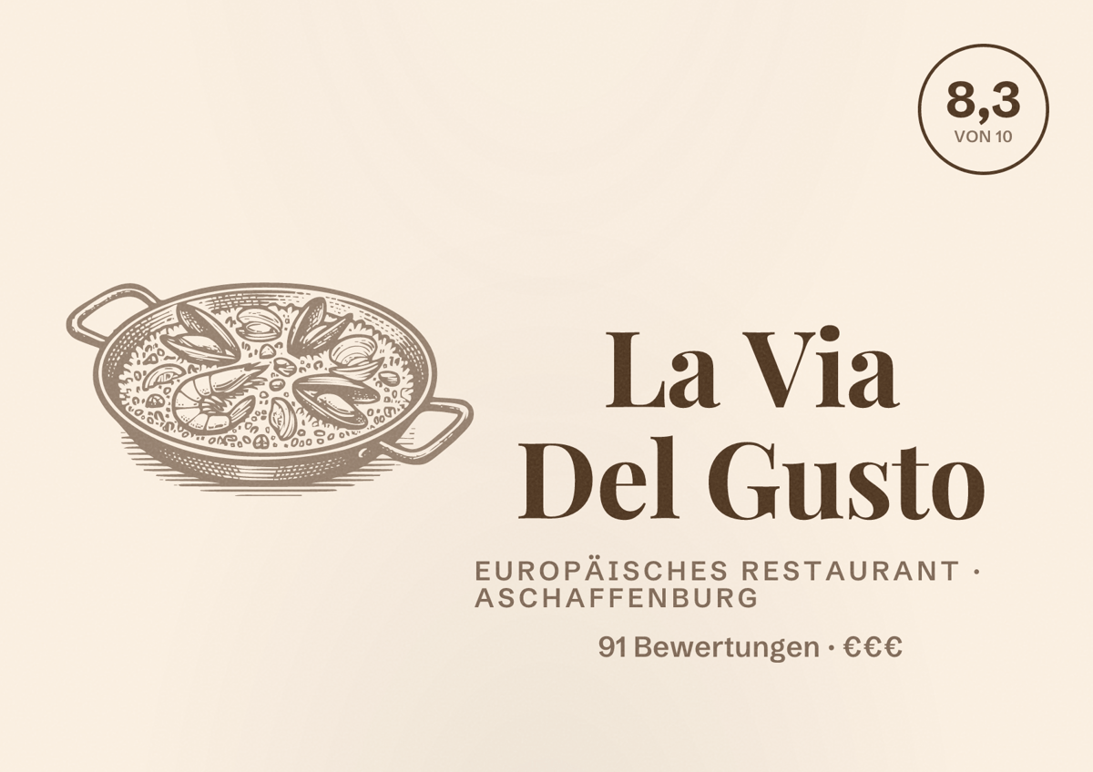Illustriertes Poster von La Via Del Gusto, Europäisches Restaurant in Aschaffenburg: Bewertung 8,3 von 10 aus 91 Bewertungen, Preisniveau €€€