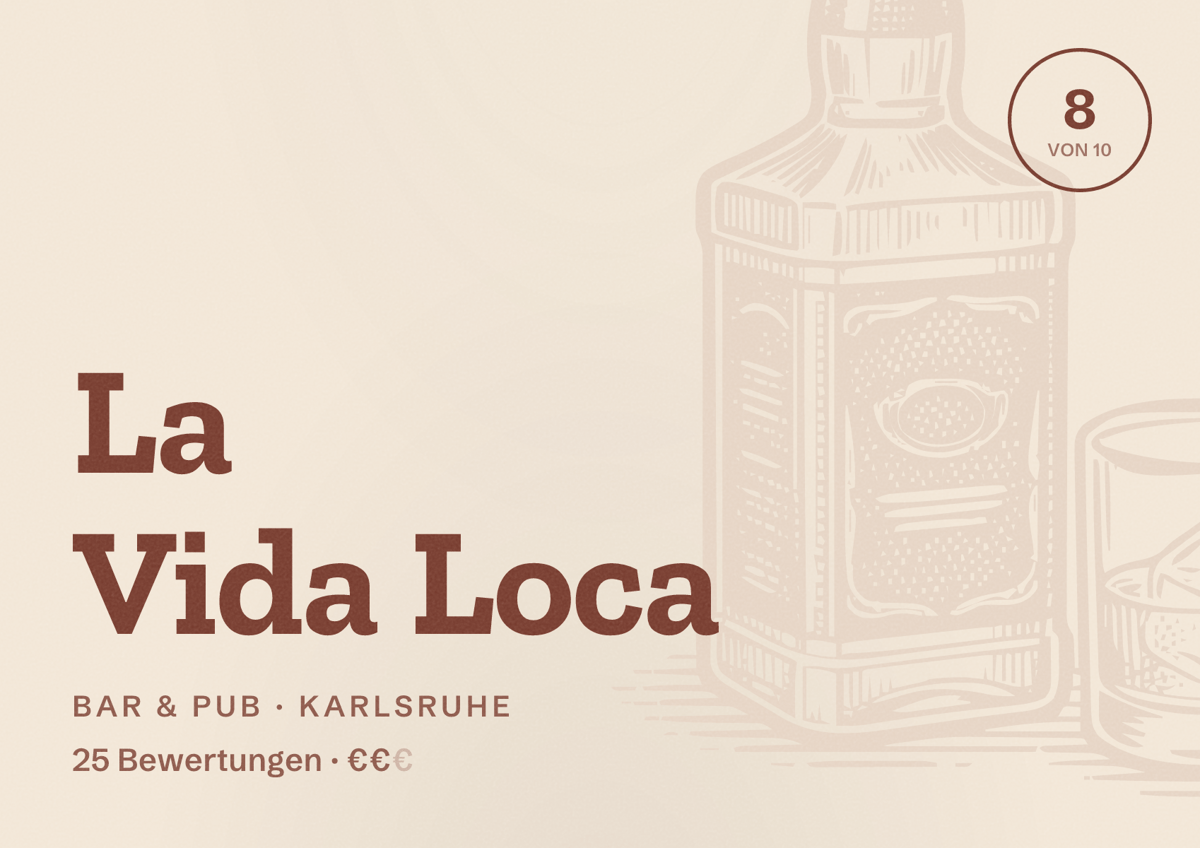 Illustriertes Poster von La Vida Loca, Bar & Pub in Karlsruhe: Bewertung 8 von 10 aus 25 Bewertungen, Preisniveau €€