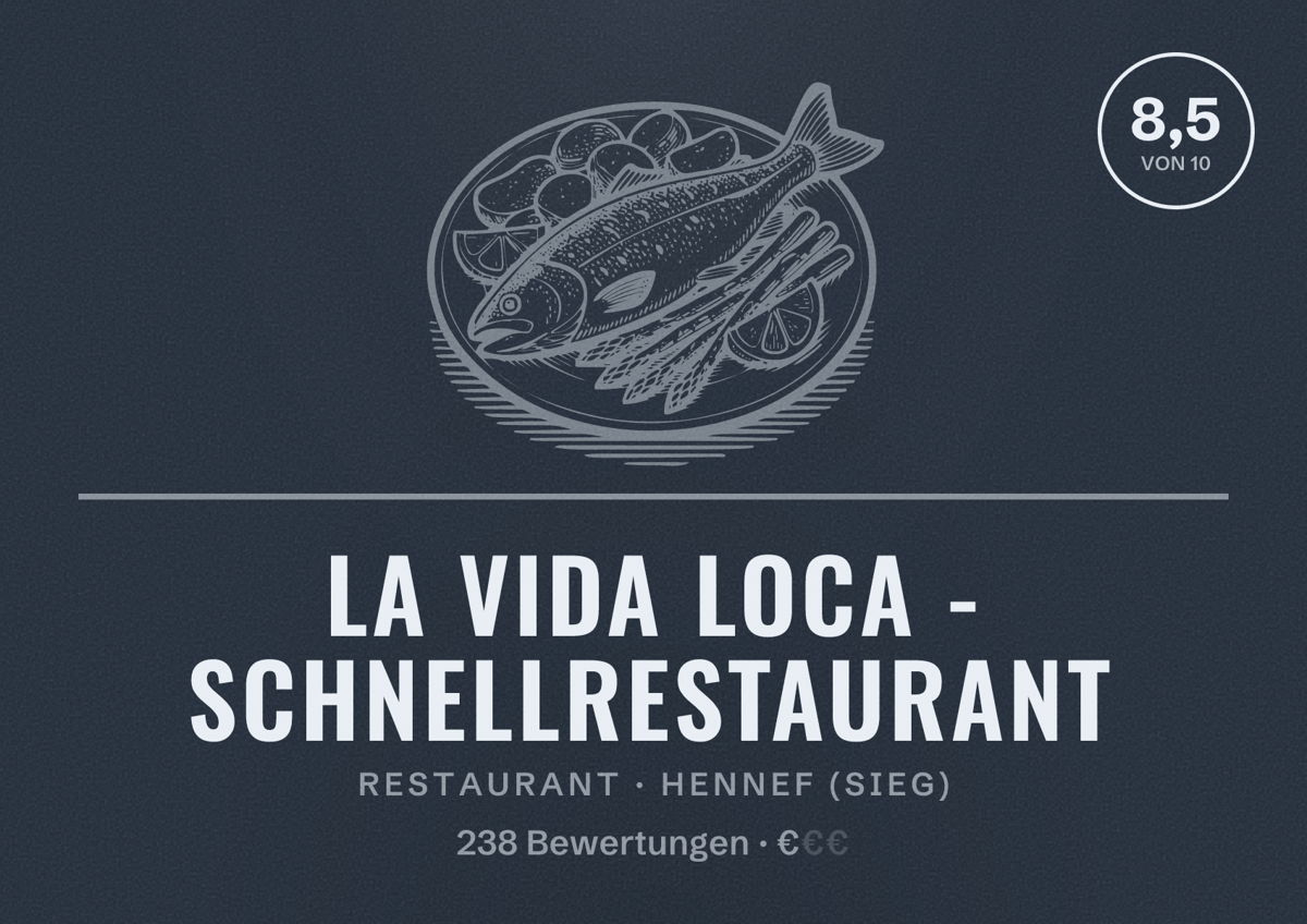 Illustriertes Poster von La Vida Loca - Schnellrestaurant, Restaurant in Hennef (Sieg): Bewertung 8,5 von 10 aus 238 Bewertungen, Preisniveau €