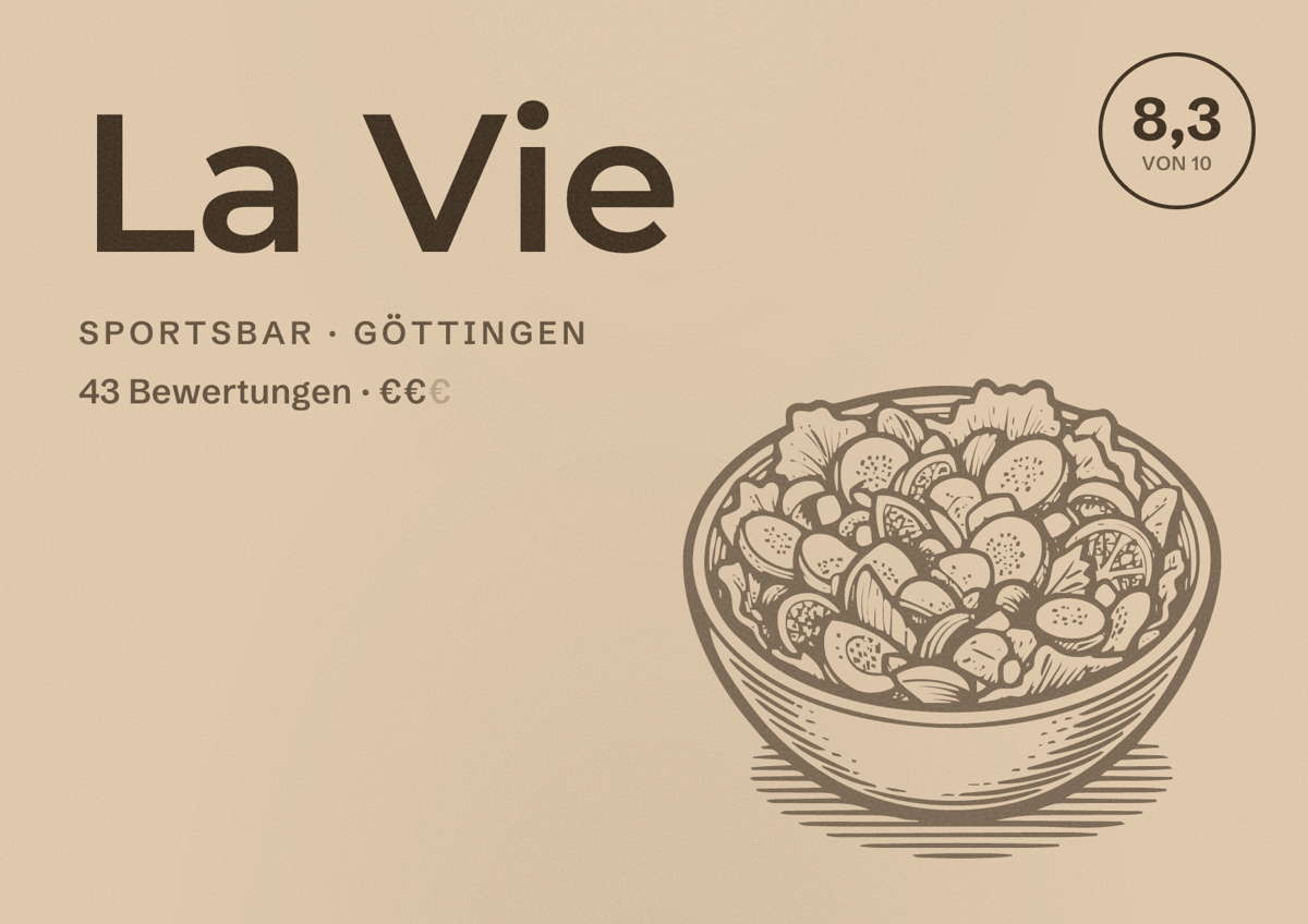 Illustriertes Poster von La Vie, Sportsbar in Göttingen: Bewertung 8,3 von 10 aus 43 Bewertungen, Preisniveau €€