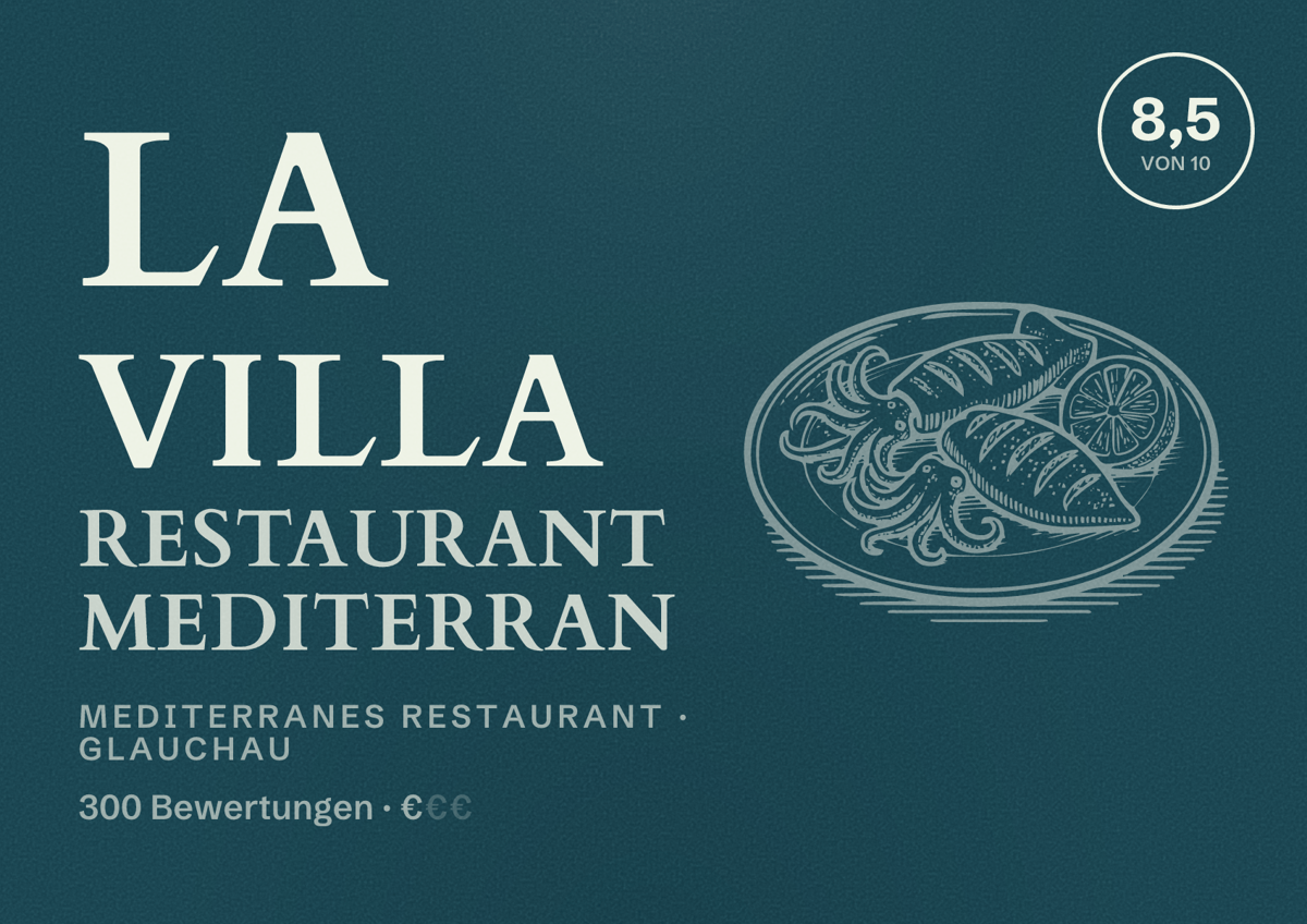 Illustriertes Poster von La Villa Restaurant Mediterran, Mediterranes Restaurant in Glauchau: Bewertung 8,5 von 10 aus 300 Bewertungen, Preisniveau €