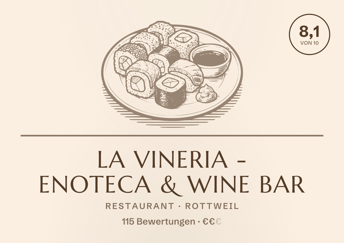 Illustriertes Poster von La Vineria - Enoteca & Wine Bar, Restaurant in Rottweil: Bewertung 8,1 von 10 aus 115 Bewertungen, Preisniveau €€