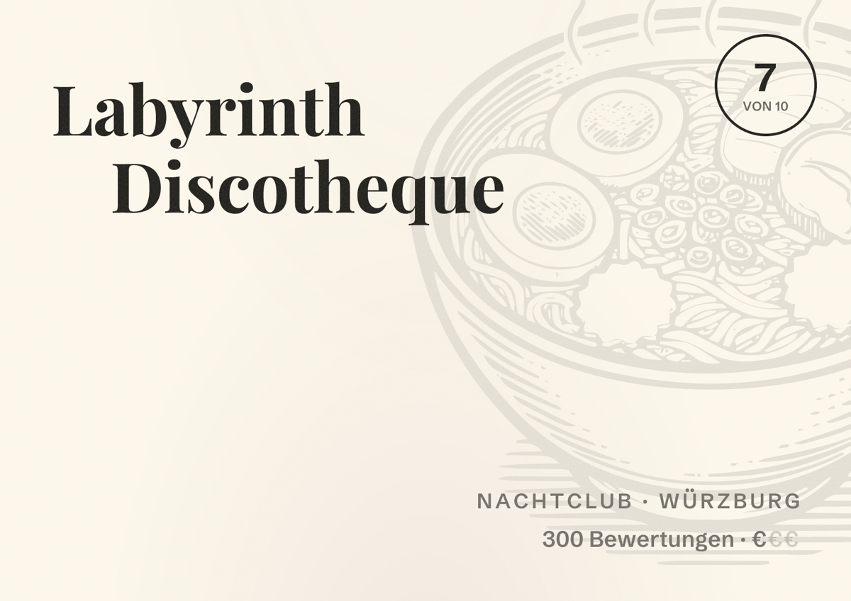 Illustriertes Poster von Labyrinth Discotheque, Nachtclub in Würzburg: Bewertung 7 von 10 aus 300 Bewertungen, Preisniveau €