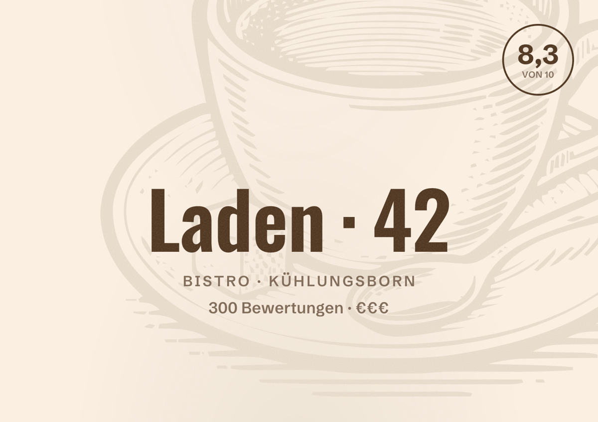 Illustriertes Poster von Laden 42, Bistro in Kühlungsborn: Bewertung 8,3 von 10 aus 300 Bewertungen, Preisniveau €€€