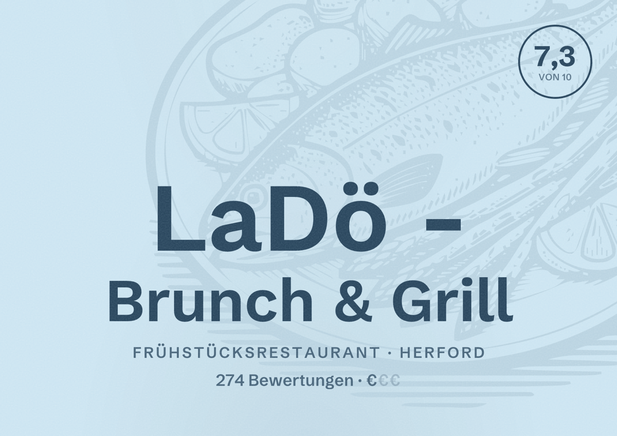 Illustriertes Poster von LaDö - Brunch & Grill, Frühstücksrestaurant in Herford: Bewertung 7,3 von 10 aus 274 Bewertungen, Preisniveau €