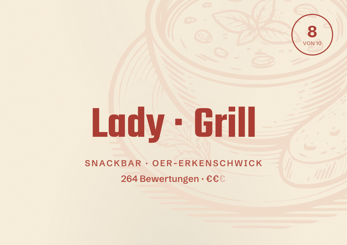Illustriertes Poster von Lady Grill, Snackbar in Oer-Erkenschwick: Bewertung 8 von 10 aus 264 Bewertungen, Preisniveau €€