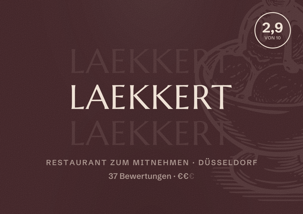 Illustriertes Poster von Laekkert, Restaurant zum Mitnehmen in Düsseldorf: Bewertung 2,9 von 10 aus 37 Bewertungen, Preisniveau €€