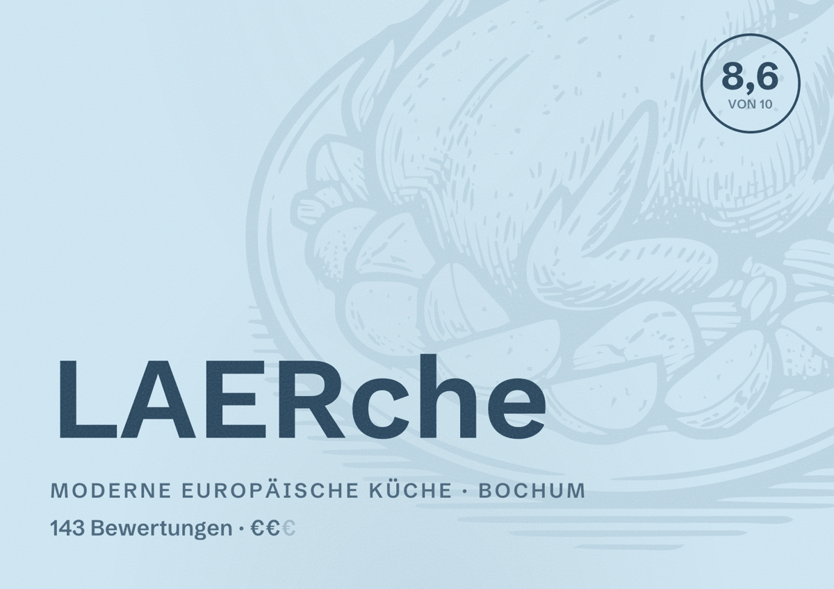 Illustriertes Poster von LAERche, Moderne europäische Küche in Bochum: Bewertung 8,6 von 10 aus 143 Bewertungen, Preisniveau €€