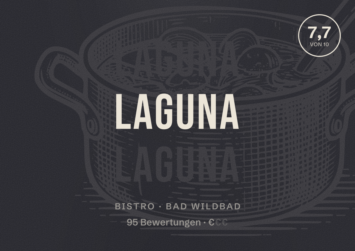 Illustriertes Poster von Laguna, Bistro in Bad Wildbad: Bewertung 7,7 von 10 aus 95 Bewertungen, Preisniveau €