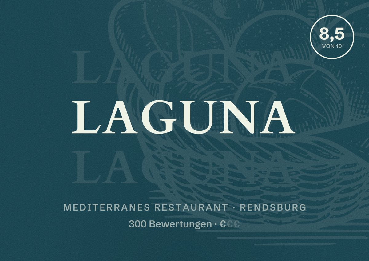 Illustriertes Poster von Laguna, Mediterranes Restaurant in Rendsburg: Bewertung 8,5 von 10 aus 300 Bewertungen, Preisniveau €