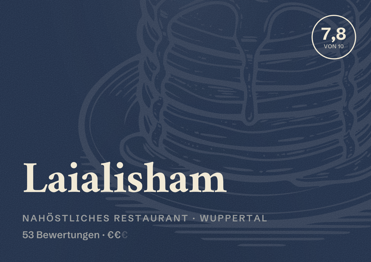 Illustriertes Poster von Laialisham, Nahöstliches Restaurant in Wuppertal: Bewertung 7,8 von 10 aus 53 Bewertungen, Preisniveau €€