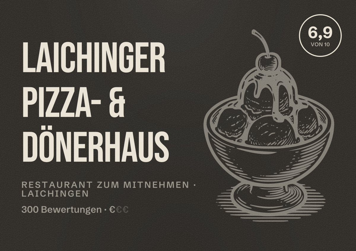 Illustriertes Poster von Laichinger Pizza- & Dönerhaus, Restaurant zum Mitnehmen in Laichingen: Bewertung 6,9 von 10 aus 300 Bewertungen, Preisniveau €