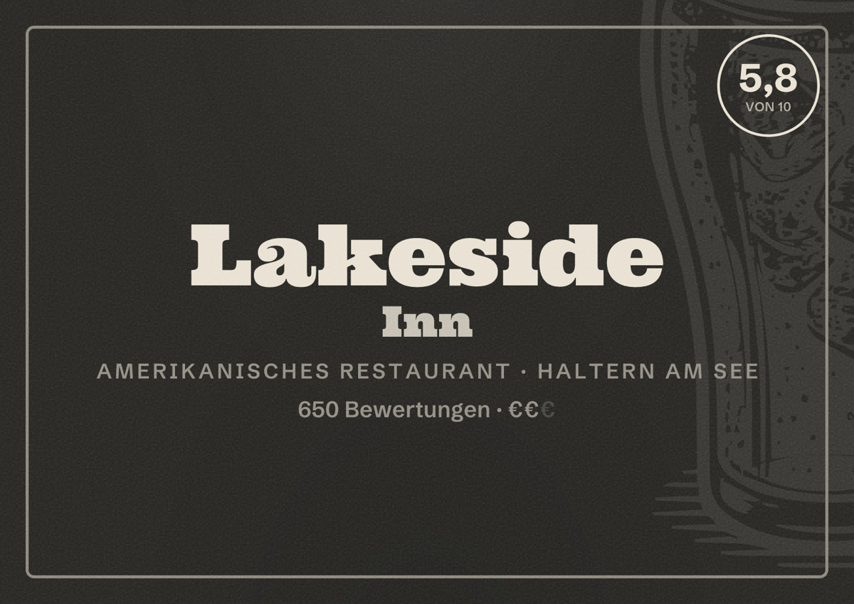 Illustriertes Poster von Lakeside Inn, Amerikanisches Restaurant in Haltern am See: Bewertung 5,8 von 10 aus 650 Bewertungen, Preisniveau €€