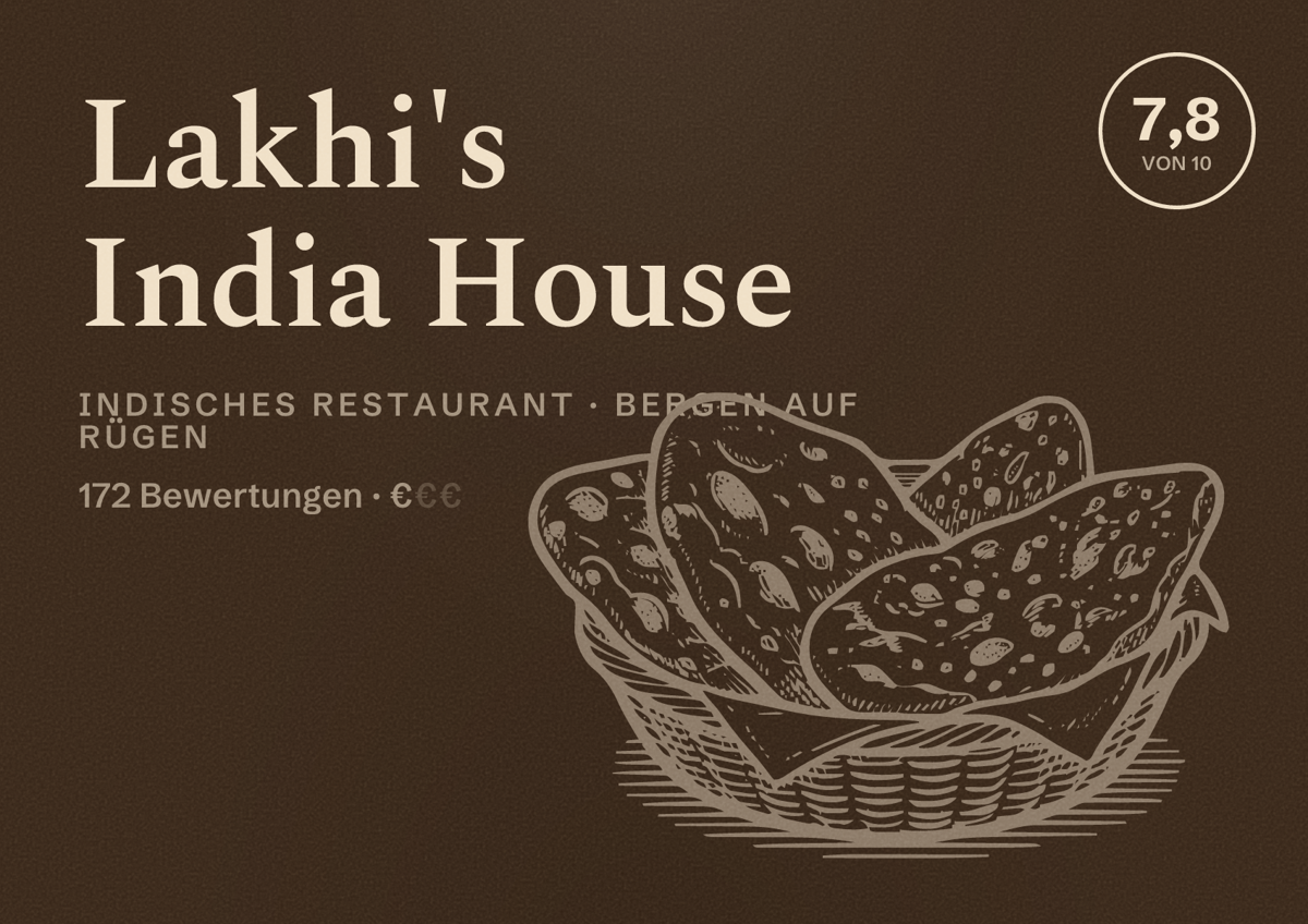 Illustriertes Poster von Lakhi's India House, Indisches Restaurant in Bergen auf Rügen: Bewertung 7,8 von 10 aus 172 Bewertungen, Preisniveau €