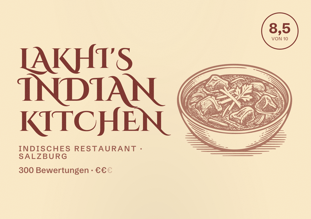 Illustriertes Poster von Lakhi's Indian Kitchen, Indisches Restaurant in Salzburg: Bewertung 8,5 von 10 aus 300 Bewertungen, Preisniveau €€