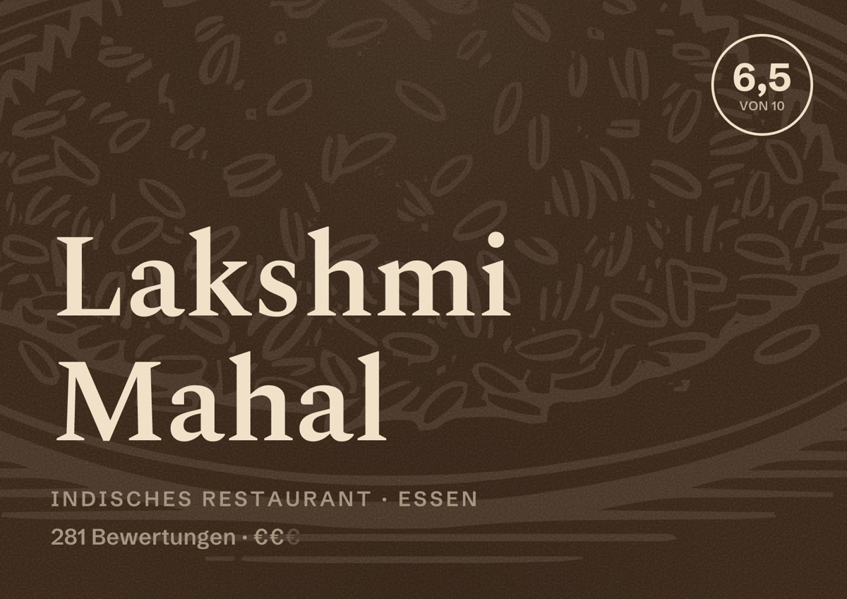 Illustriertes Poster von Lakshmi Mahal, Indisches Restaurant in Essen: Bewertung 6,5 von 10 aus 281 Bewertungen, Preisniveau €€