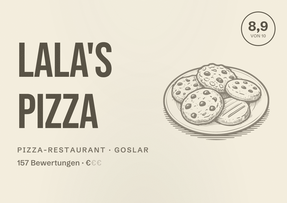 Illustriertes Poster von Lala's Pizza, Pizza-Restaurant in Goslar: Bewertung 8,9 von 10 aus 157 Bewertungen, Preisniveau €