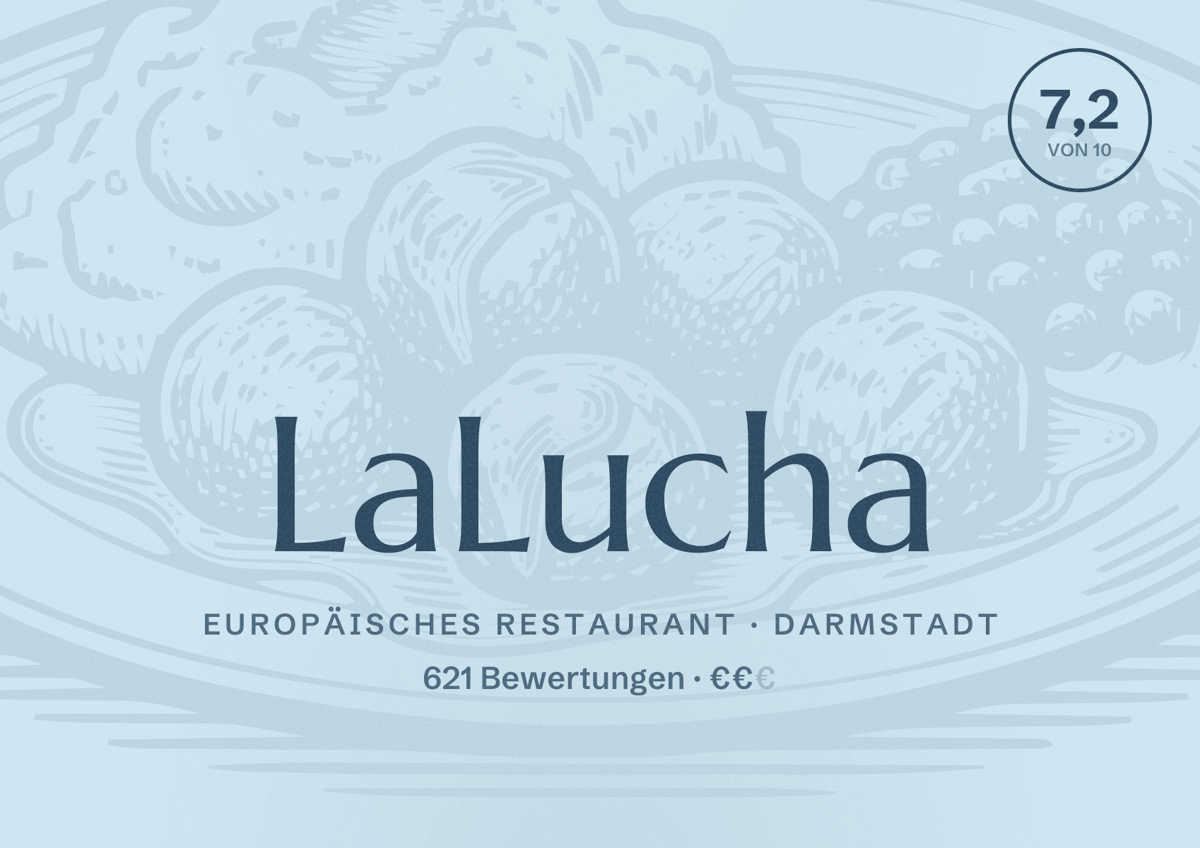 Illustriertes Poster von LaLucha, Europäisches Restaurant in Darmstadt: Bewertung 7,2 von 10 aus 621 Bewertungen, Preisniveau €€
