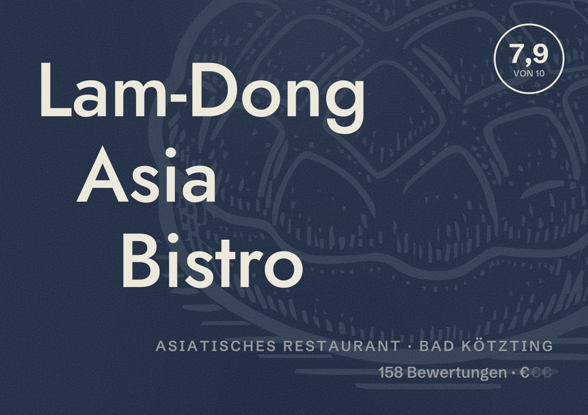 Illustriertes Poster von Lam-Dong Asia Bistro, Asiatisches Restaurant in Bad Kötzting: Bewertung 7,9 von 10 aus 158 Bewertungen, Preisniveau €