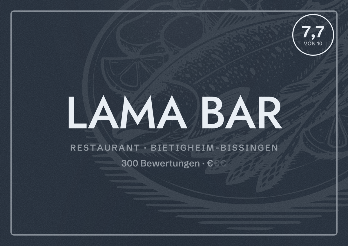 Illustriertes Poster von LAMA BAR, Restaurant in Bietigheim-Bissingen: Bewertung 7,7 von 10 aus 300 Bewertungen, Preisniveau €