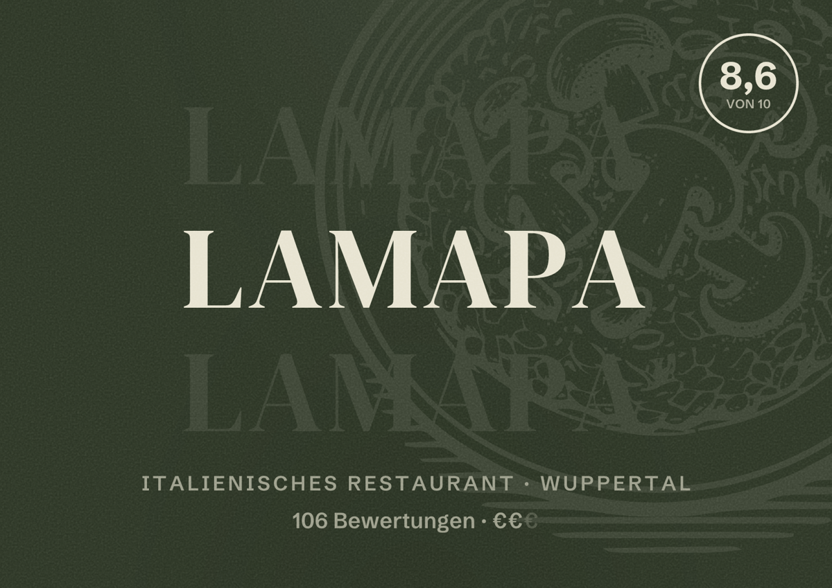 Illustriertes Poster von LaMaPa, Italienisches Restaurant in Wuppertal: Bewertung 8,6 von 10 aus 106 Bewertungen, Preisniveau €€