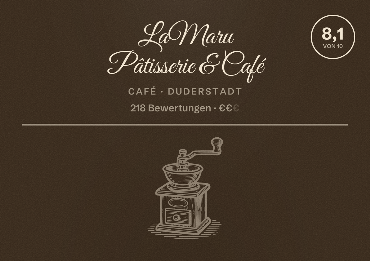 Illustriertes Poster von LaMaru Pâtisserie & Café, Café in Duderstadt: Bewertung 8,1 von 10 aus 218 Bewertungen, Preisniveau €€