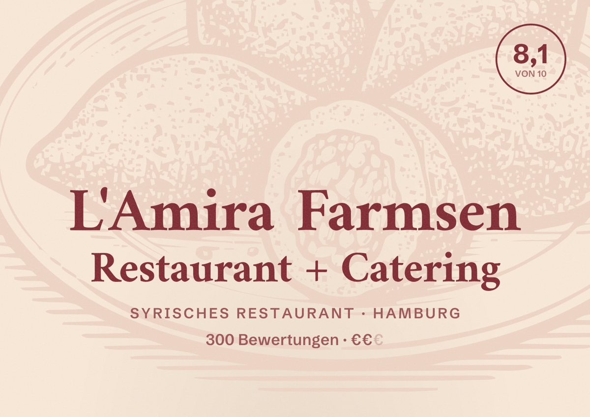 Illustriertes Poster von L'Amira Farmsen Restaurant + Catering, Syrisches Restaurant in Hamburg: Bewertung 8,1 von 10 aus 300 Bewertungen, Preisniveau €€