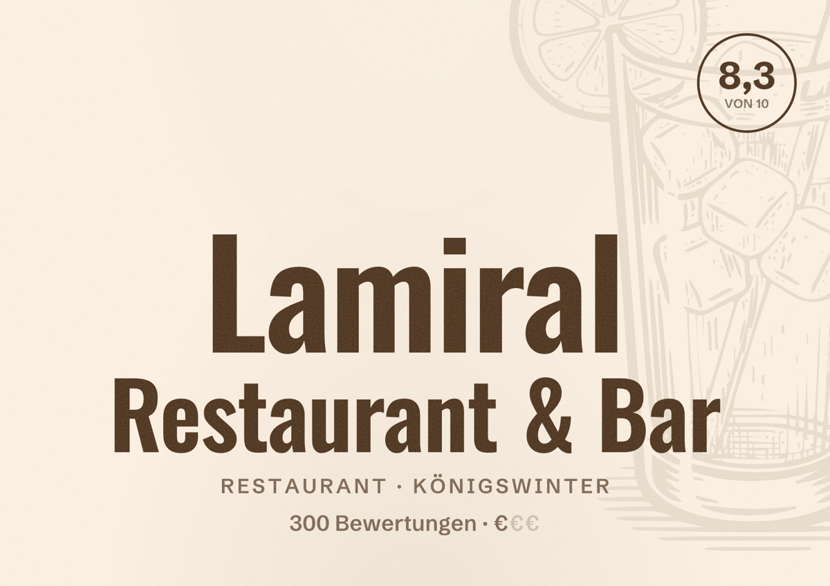 Illustriertes Poster von Lamiral Restaurant & Bar, Restaurant in Königswinter: Bewertung 8,3 von 10 aus 300 Bewertungen, Preisniveau €