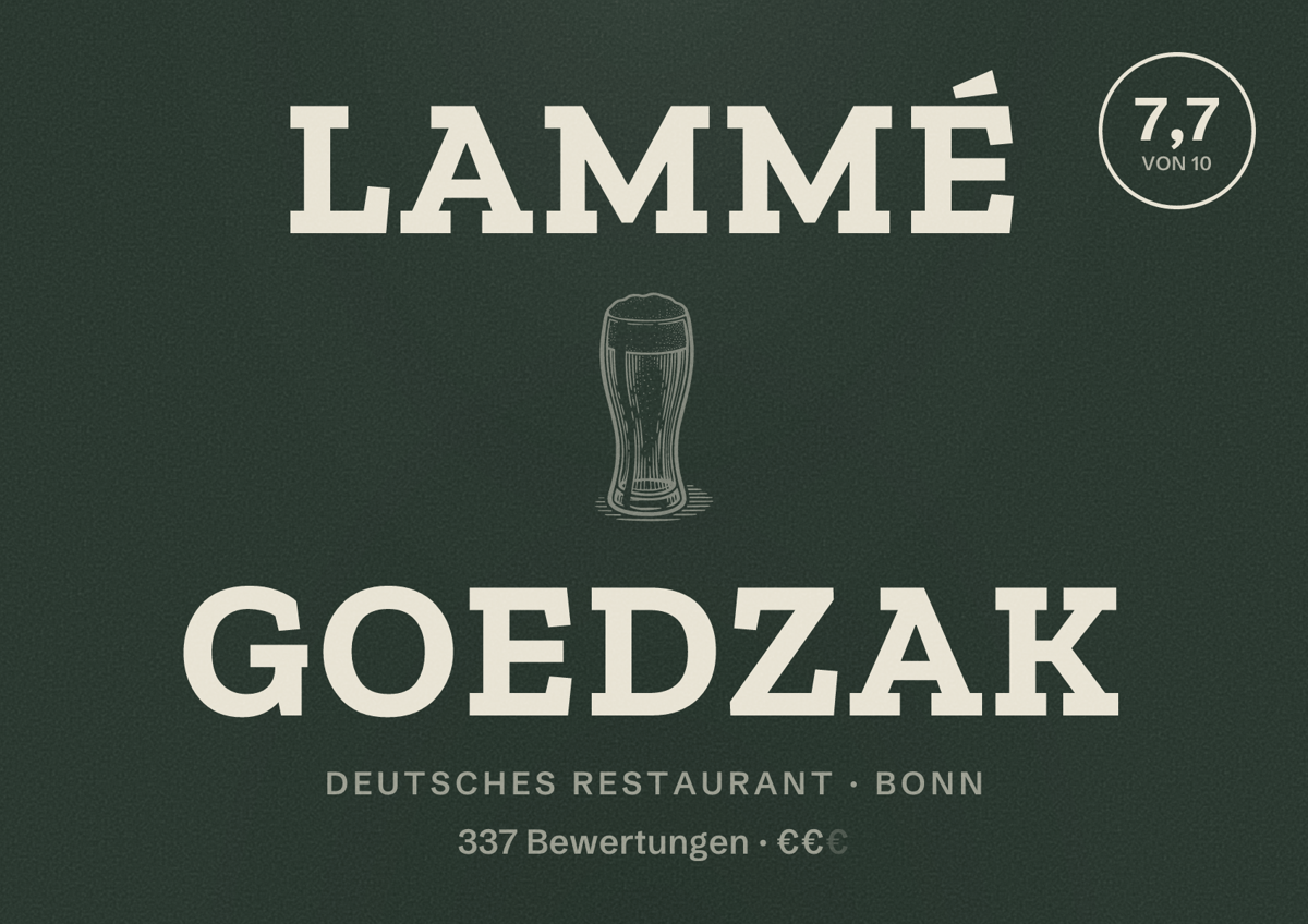Illustriertes Poster von Lammé Goedzak, Deutsches Restaurant in Bonn: Bewertung 7,7 von 10 aus 337 Bewertungen, Preisniveau €€
