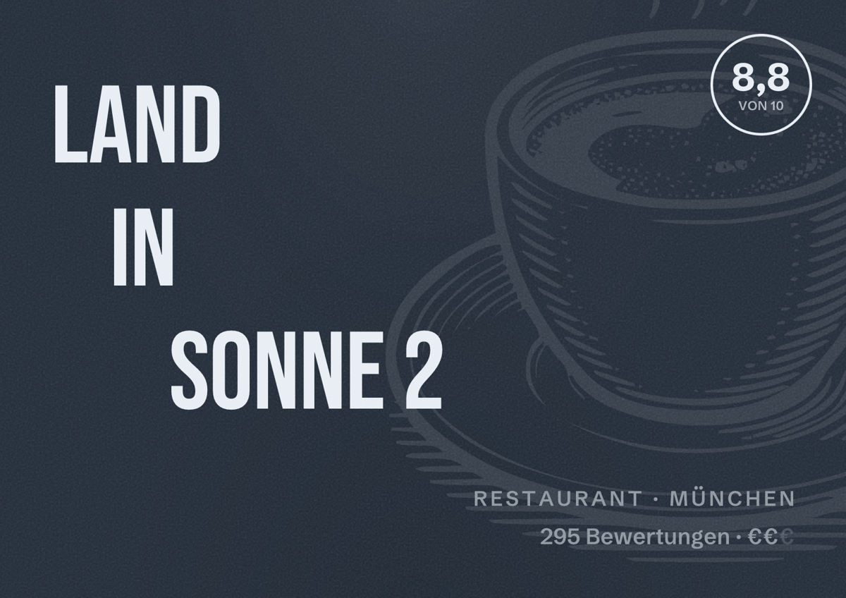 Illustriertes Poster von Land in Sonne 2, Restaurant in München: Bewertung 8,8 von 10 aus 295 Bewertungen, Preisniveau €€