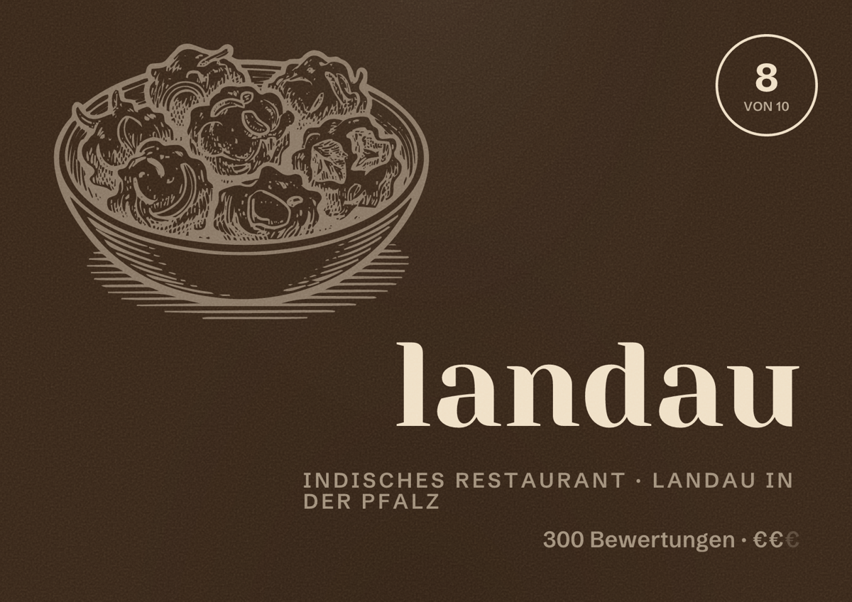 Illustriertes Poster von landau, Indisches Restaurant in Landau in der Pfalz: Bewertung 8 von 10 aus 300 Bewertungen, Preisniveau €€