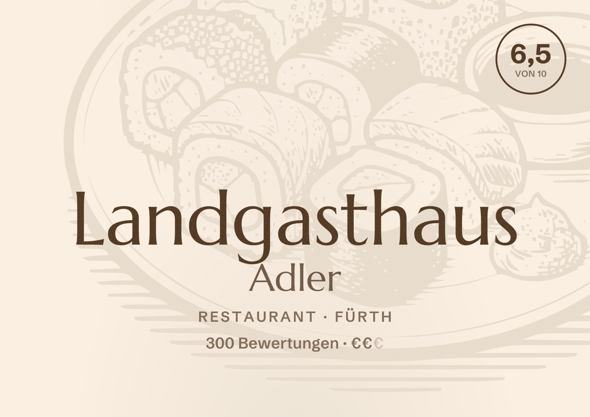 Illustriertes Poster von Landgasthaus Adler, Restaurant in Fürth: Bewertung 6,5 von 10 aus 300 Bewertungen, Preisniveau €€