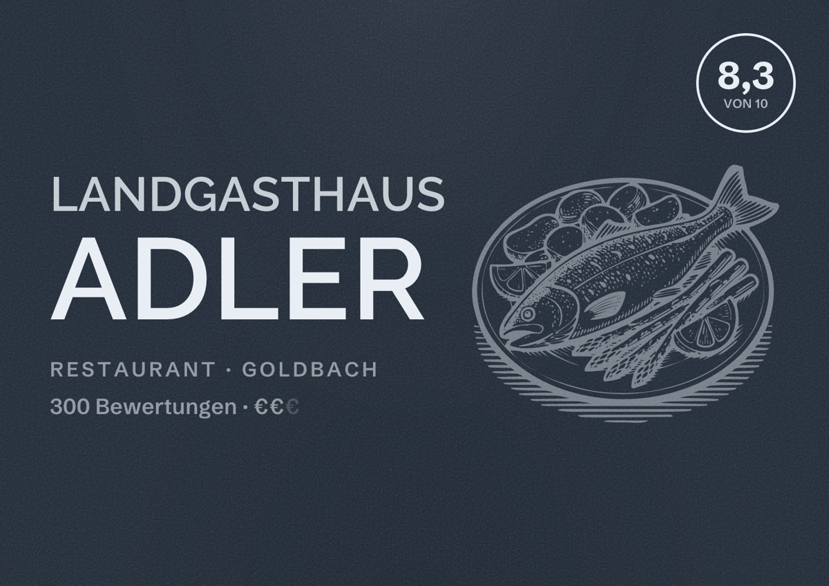 Illustriertes Poster von Landgasthaus Adler, Restaurant in Goldbach: Bewertung 8,3 von 10 aus 300 Bewertungen, Preisniveau €€