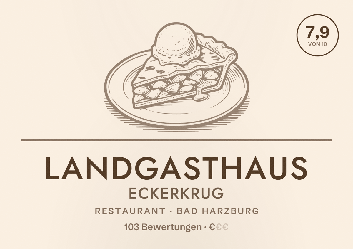 Illustriertes Poster von Landgasthaus Eckerkrug, Restaurant in Bad Harzburg: Bewertung 7,9 von 10 aus 103 Bewertungen, Preisniveau €